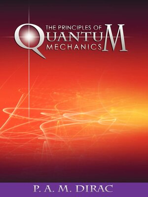 cover image of The Principles of Quantum Mechanics